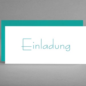 Einladungskarte weiß UNIVERSELL & PURISTISCH türkisgrüne Schrift inkl. Kuvert für private und geschäftliche Einladungen + Gratis-Karte