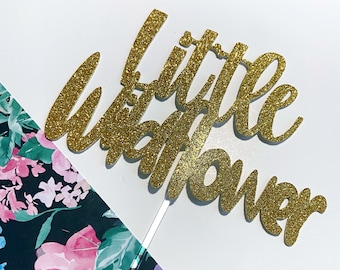 Floral 1st Birthday Banner - Little Wildflower banner  - Garden Theme Birthday- Bloom with Grace banner - She is a wild one birthday decor