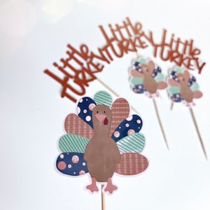 Little Turkey cupcake topper - Turkey 1st Birthday -Our Little Turkey is One - Little Turkey Birthday -Thanksgiving Party - Fall Birthday