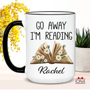 Personalized Reading Mug, Book Lover Gift, Book Mug, Bookish Gifts, go away i'm reading, Book Coffee Mug, Bookworm Gifts, gift for women afbeelding 8