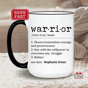 Warrior Gift, Cancer Survivor Custom Mug, Sobriety Gift Alcoholics Addiction, Cancer Survivor Gift, Breast Cancer Encouragement Gift tea cup