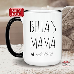 Mama Mug, New Mom Gift Ideas, First Time Mom Gift, New Parent Gift, Mommy Coffee Mug