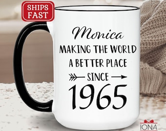 60th Birthday Gift, Personalized 60th Birthday Coffee Mug, Sixty Year old, Making the world a better place since , Best Friends 60th Gifts