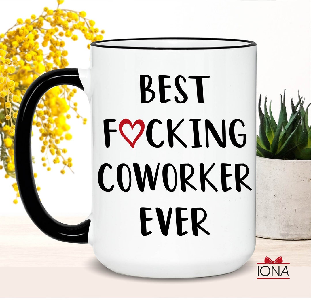 Personalized Funny Coworker Gift Best Coworker Ever Mug Etsy