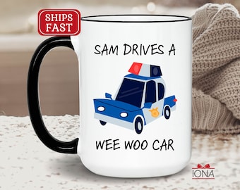 Personalized Police Officer Mug, Custom Cop Husband Wife, Gift for Police Grad, Fun 'Woo Wee Car' Cup for Law Enforcement, First Responders