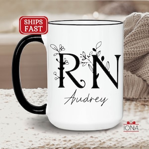 RN Mug - Nurse Gift - Registered Nurse Gifts - Custom Nurse Cup - RN Graduation Gift - Nurse Appreciation - RN Coffee Mug - Nurse Cup