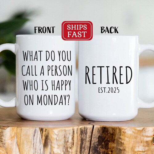 Retirement Gifts for Women Men, What Do You Call A Person Happy On Monday, Funny Retirement Gift from Coworkers, Happy Retirement Gifts Idea