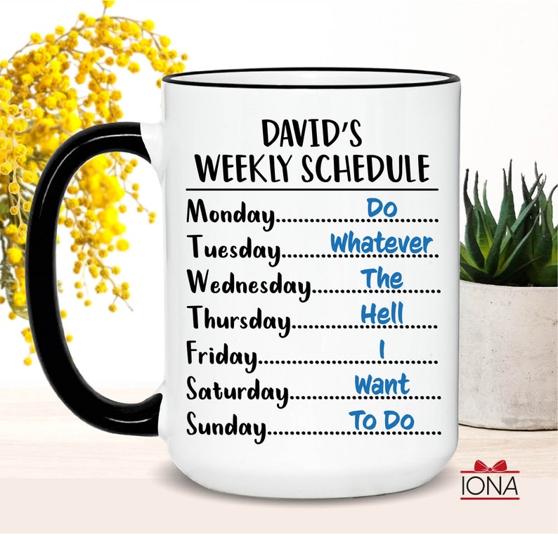 Retirement Gifts for Men - Weekly Schedule mug - Funny Retirement Gift for Men from Coworkers, Men Retirement Gifts, Happy Retirement Mug 