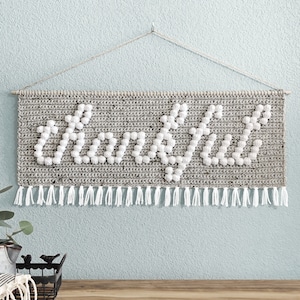 Crochet Thankful Wall Hanging Pattern • Thanksgiving Wall Hanging • Bobble Script Fall Decor • Wall Hanging Crochet Pattern
