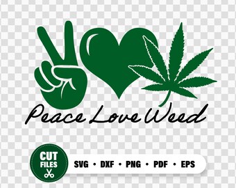Download Peace Love Weed Etsy
