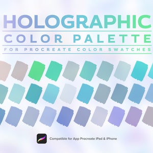 Holographic Color Palette, Soft color, Holo Pastel, Procreate Palette, iridescence colors, Swatches | Colors for Procreate on iPad 30 Colors