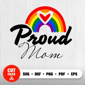 Proud Mom Svg | Pride | Lgbtq svg | Rainbow Pride | Pround Mama svg | Mother&#39;s Day | proud mom png | Lgbt svg | cricut cut file