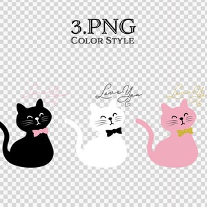 May include: Three cartoon cat illustrations in black, white, and pink, each with a bow tie and the words "Love You" or "Lovely You" above. The image also includes the text "3.PNG COLOR STYLE".