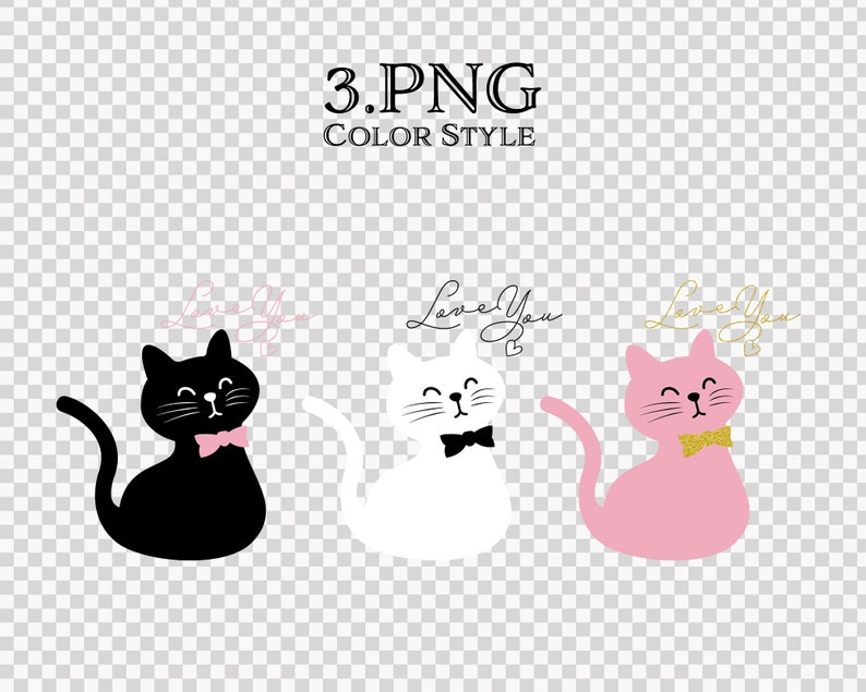 May include: Three cartoon cat illustrations in black, white, and pink, each with a bow tie and the words "Love You" or "Lovely You" above. The image also includes the text "3.PNG COLOR STYLE".