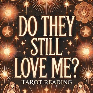 Houden ze nog steeds van me? Paranormaal lezen, tarotlezen