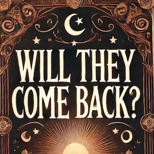 Zullen ze terugkomen? Paranormaal lezen, tarotlezen