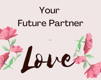 FUTURE PARTNER, Online Psychic Reading Love Reading, Fast Tarot Reading, Love Tarot Reading, Soulmate Reading, Twin Flame Reading, Soulmates