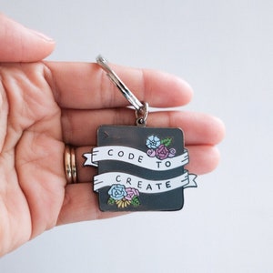 Programmer, Developer, Software Engineer &quot;Code To Create&quot; Enamel Keychain
