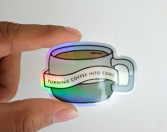 Programmer, Developer, Software Engineer "Turning Coffee Into Code" Sticker