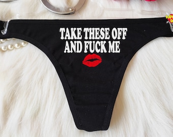 Ziehen Sie diese aus und Fick mich Höschen, Schwarz Sexy Baumwoll Tanga, G-String, Valentinstag Sexy Geschenk, Benutzerdefinierte Höschen, Geschenk für Sie, Valentinstag Geschenk