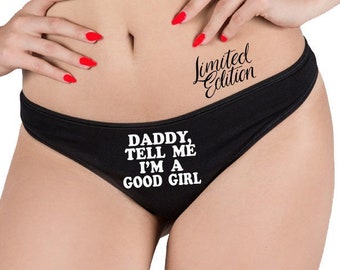 Daddy's Good Girl Thong - Property Of Daddy - Property Of Panties - Custom  Panties - Valentine Sexy Gift - Daddy's Thong