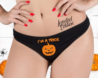 I'm A Trick Halloween Thong ,Trick Or Treat, Jack O Lantern Panty, Crotchess Lingerie, Halloween Costume , Pumpkin Panties,Naughty Lingerie