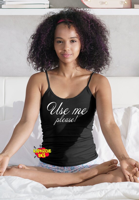 S Use Me Please Camisole , Sexy Cotton Cami , Hot Wife Clothing , Naughty  Lingerie , Set of Thong Bikini Boyshorts , DDLG, Fetish - Etsy