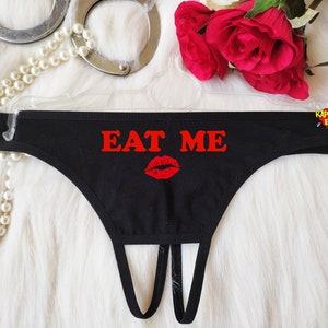 Eat Me Panties, Custom Personalized Thong, Custom Panties, Bachelorette Gift, Valentine Sexy Gift, Bridal Gift Panty Womens Thong