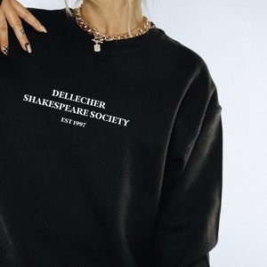 Dellecher Shakespeare Society College Embroidered Sweatshirt | If We Were Villains | Dark Academia | Book Merch