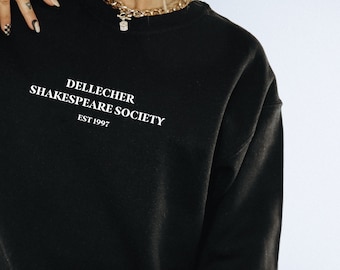 Dellecher Shakespeare Society College Embroidered Sweatshirt | If We Were Villains | Dark Academia | Book Merch
