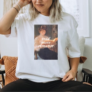 Read More Romance T-Shirt | Bookish T-Shirt | Book Merch | Romantasy