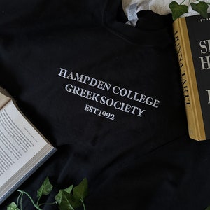 Hampden College Greek Society College Embroidered Sweatshirt | The Secret History | Dark Academia | Book Merch