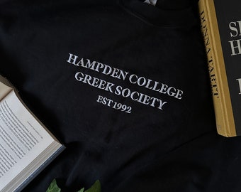 Hampden College Greek Society College Embroidered Sweatshirt | The Secret History | Dark Academia | Book Merch