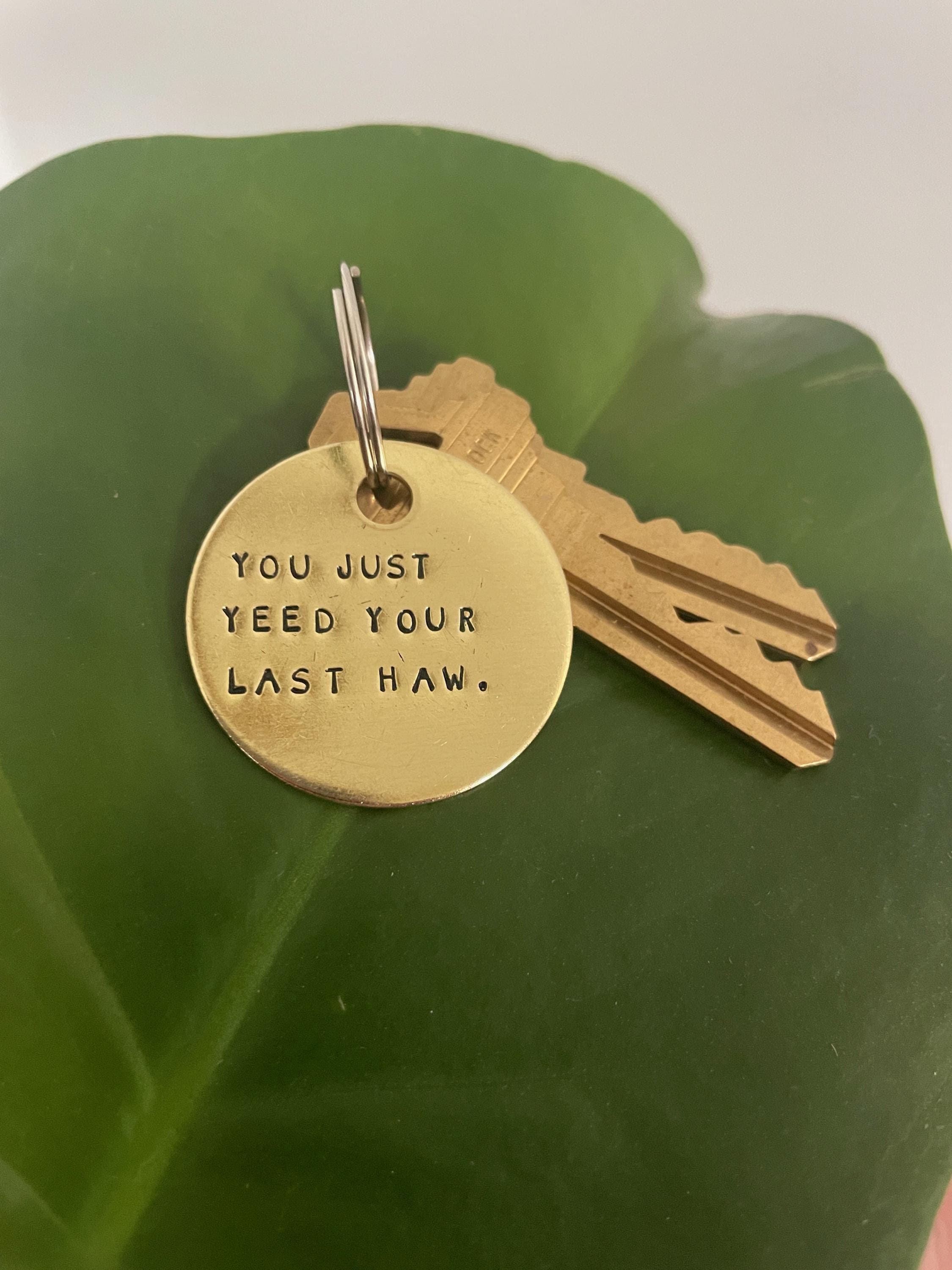 You Just Yeed Your Last Haw | 1.25