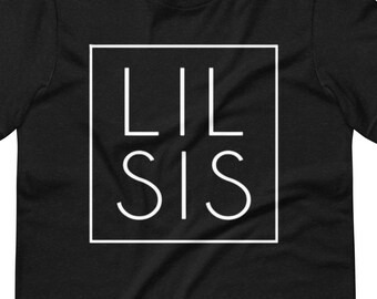 LIL SIS Short-Sleeve Unisex T-Shirt
