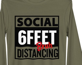 Social Distancing - Unisex Long Sleeve Tee