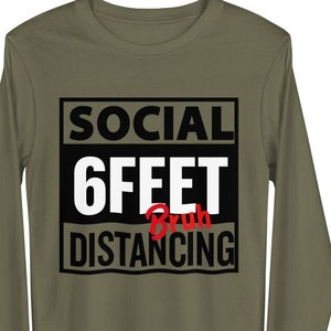 Social Distancing Unisex Long Sleeve Tee image 1