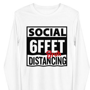 Social Distancing Unisex Long Sleeve Tee image 2