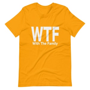 WTF With The Family Short-Sleeve Unisex T-Shirt image 1