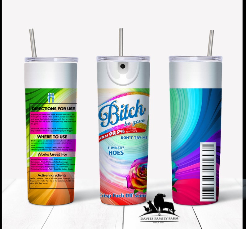 Btch Be Gone Spray Tumbler Funny Eliminates hoes Crisp Fuck off scent Lysol bitch spray image 1