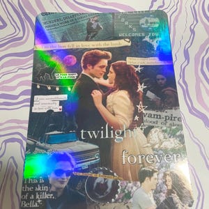 May include: A collage of images featuring characters from the Twilight saga. The collage includes a scene of Bella and Edward, a quote from the book, and a vampire-themed image. The words "twilight forever" are written in large letters across the bottom of the collage.