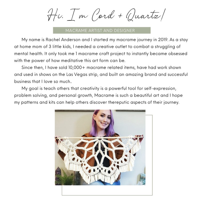 May include: A woman with purple hair holds a large, white macrame wall hanging. The macrame is in the shape of a circle with a geometric pattern. The text "Hi. I'm Cord + Quartz!" is written above the image. The text "Macrame Artist and Designer" is written below the image.