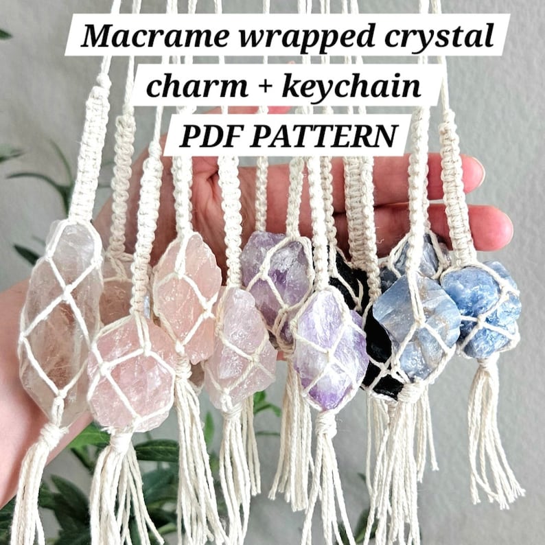 May include: A PDF pattern for a macrame wrapped crystal charm or keychain. The image shows several finished charms in various colors, including pink, purple, blue, and black.