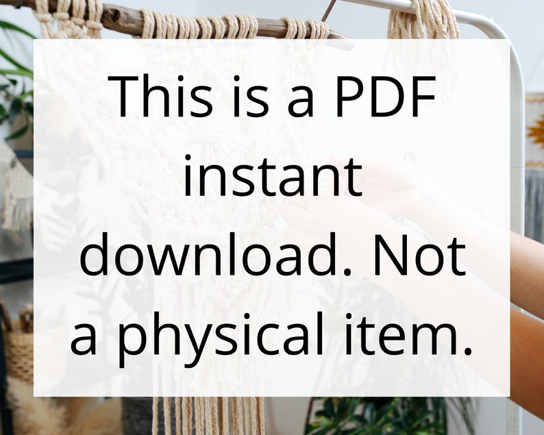 May include: White text on a white background reads "This is a PDF instant download. Not a physical item."