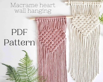 Macrame heart Wall hanging PDF PATTERN. Valentines macrame pattern. Diy macrame step by step tutorial for beginners.