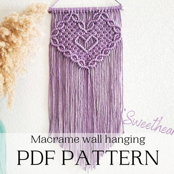 Macrame wall hanging pdf pattern, step by step guide, macrame tutorial, valentines day heart craft, diy macrame