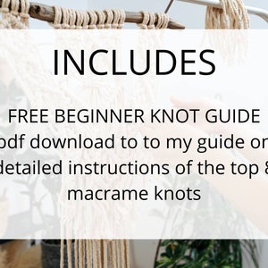 May include: A close-up of a macrame wall hanging with a white background. The text "INCLUDES FREE BEGINNER KNOT GUIDE pdf download to to my guide on detailed instructions of the top 8 macrame knots" is visible on the image.