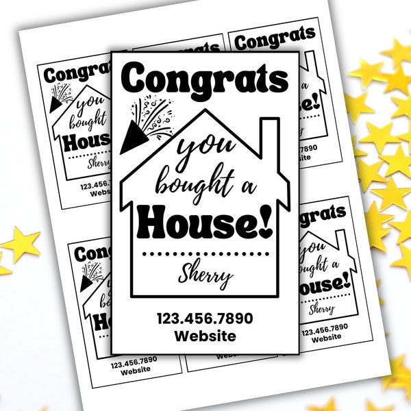 Real Estate Closing You Bought a House Tag Template, House Warming Congrats, Mortgage, Insurance, Add Contact Info