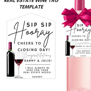 Sip Sip Hooray Wine Tag Template, Valentine Day, Wine Makes My Day Label, Real Estate Closings, Housewarming Tag, Editable Template