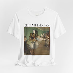 Degas &quot;Dancing Class&quot; -  Wearable Art T-Shirt for Ballet Lovers | 100% Soft Cotton | Gift for Art Enthusiasts | Artistic Clothing for Women